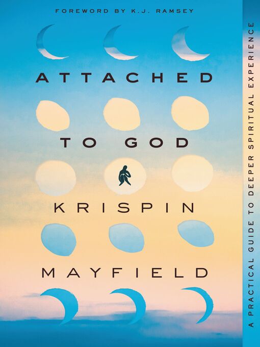 Title details for Attached to God by Krispin Mayfield - Available